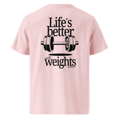 Life's Better T-shirt