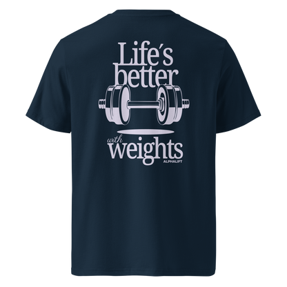 Life's Better T-shirt