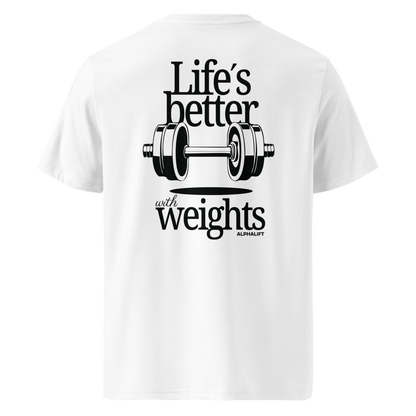 Life's Better T-shirt